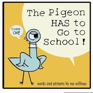 BUNDLE & SAVE 🎉The Pigeon HAS to Go to School Book Hardcover by Mo Willems